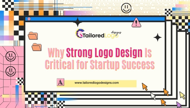 Why Strong Logo Design Is Critical for Startup Success